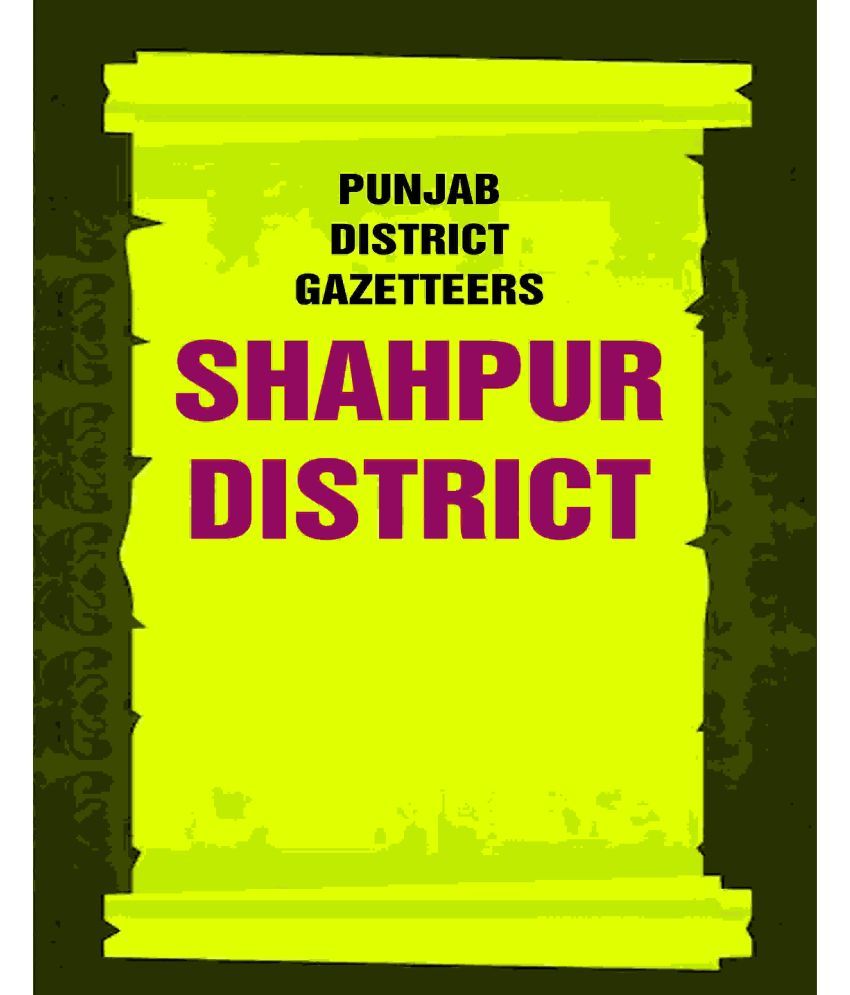     			Punjab District Gazetteers: Shahpur District 28th