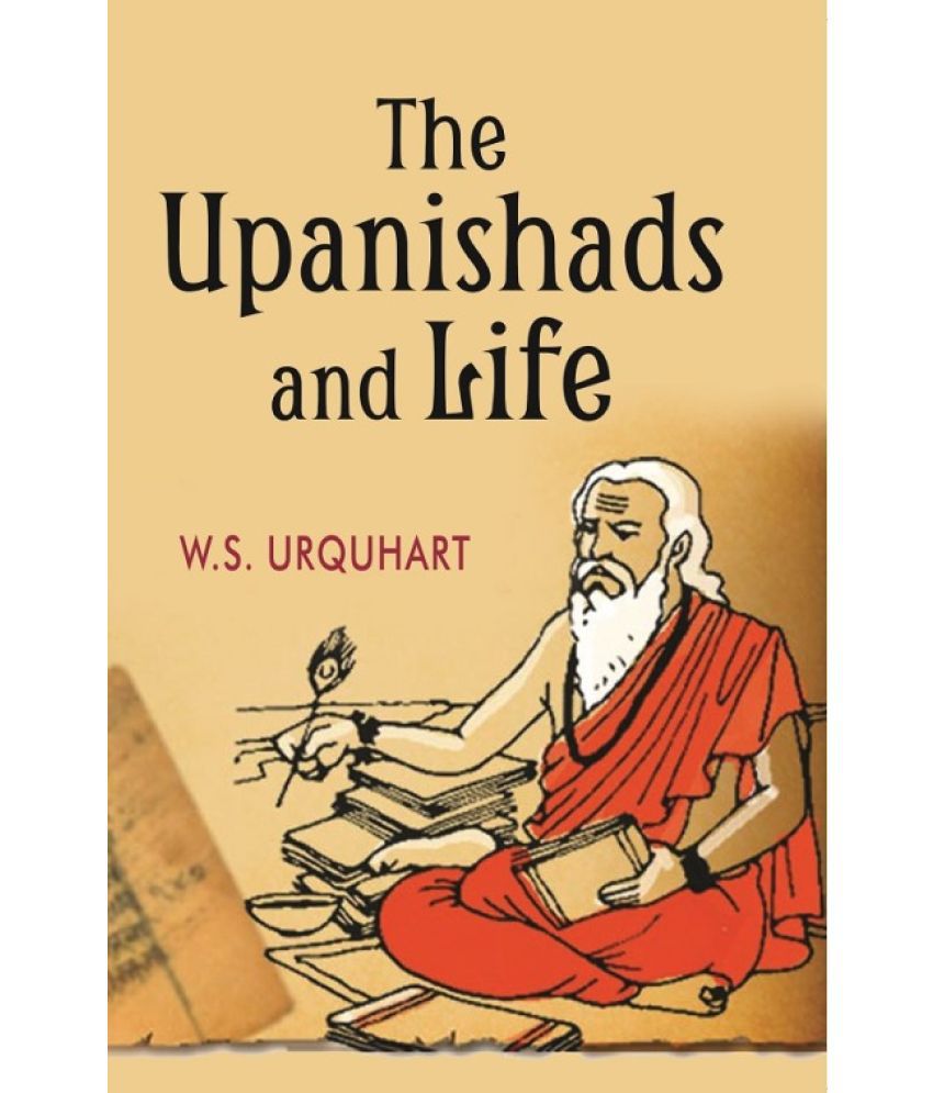     			The Upanishads and Life