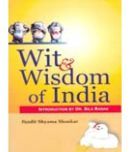 Wit and Wisdom of India: a Collection of Humorous FolkTales of the Court Ad CountrySide Current in India