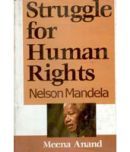 Struggle For Human Rights: Nelson Mandela