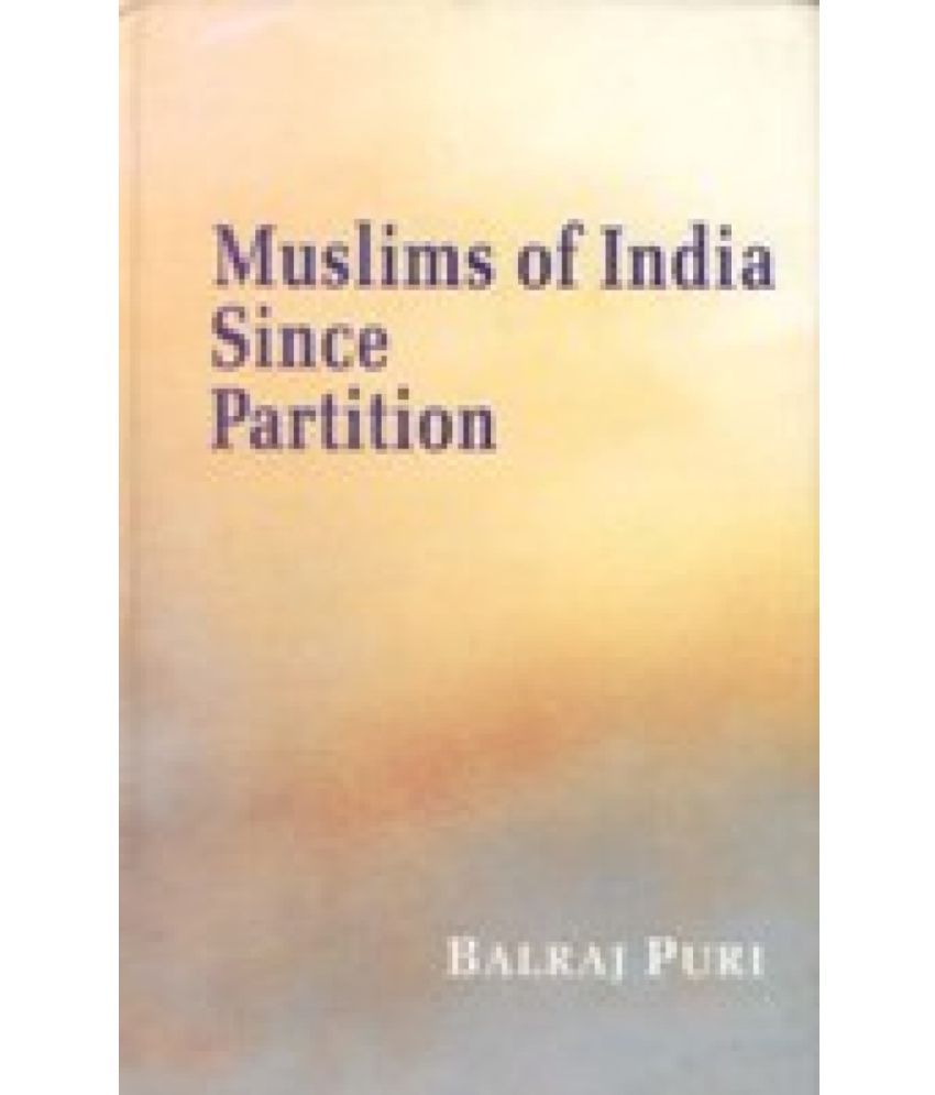     			Muslims of India Since Partition