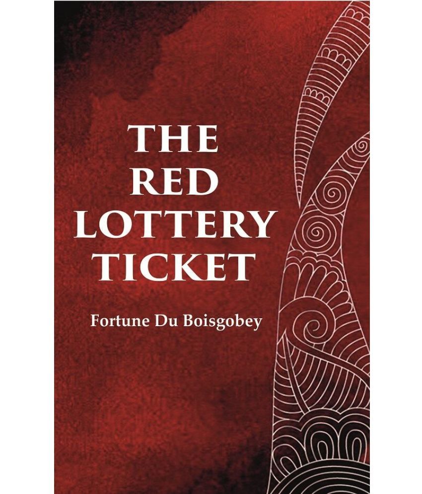     			The Red Lottery Ticket