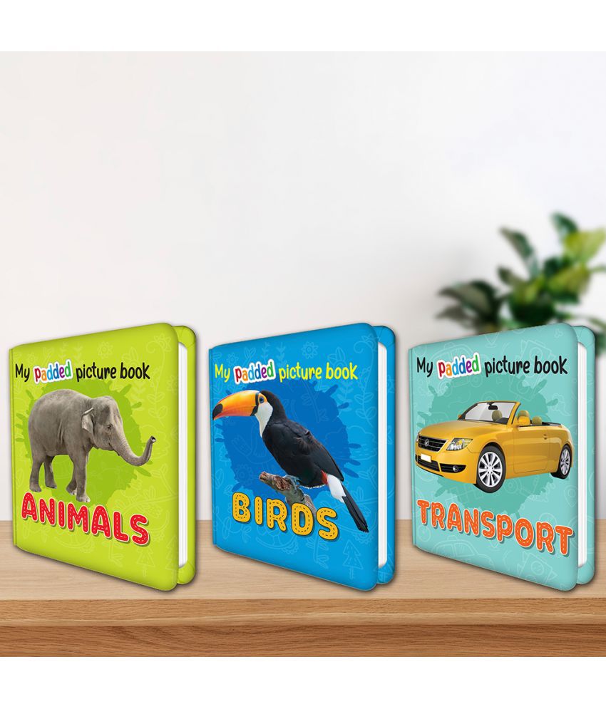     			Set of 3 MY PADDED PICTURE BOOK Animals, Birds and Transport| A Delightful Padded Picture Book Journey with Animals, Birds, and Transports