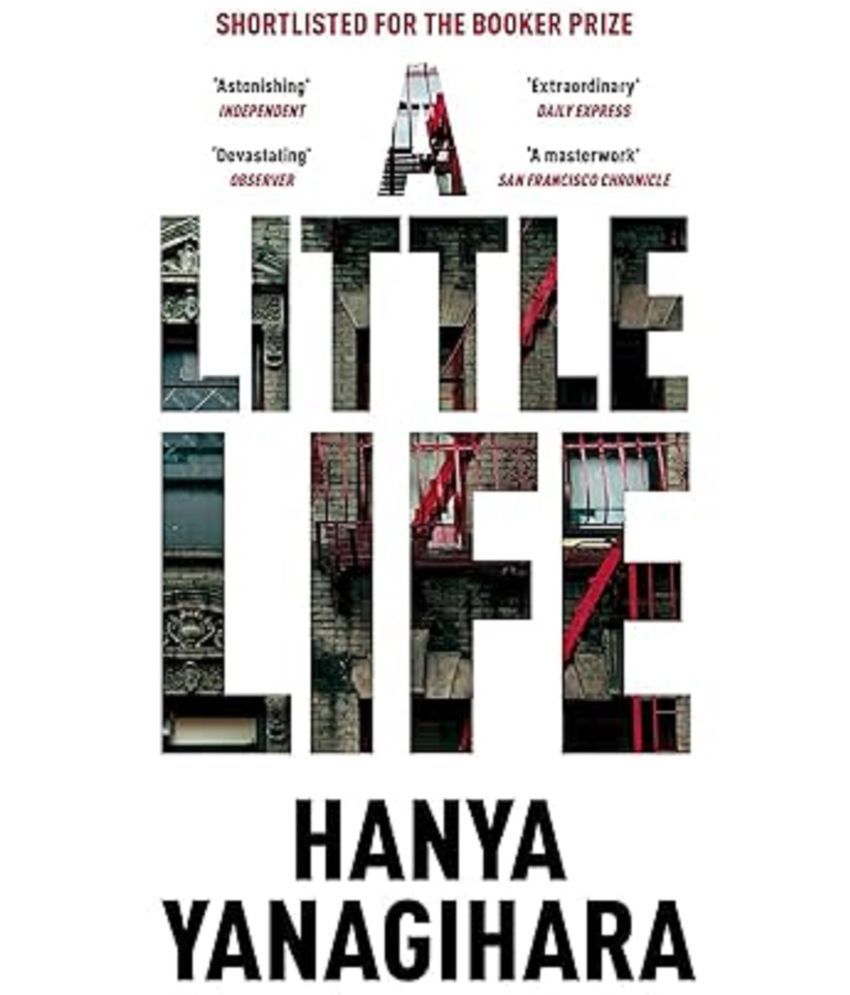     			A Little Life by Hanya Yanagihara Perfect Paperback – 1 January 2023