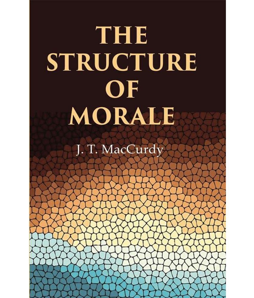     			The Structure of Morale