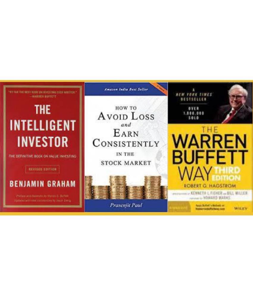     			The Intelligent Investor +The Warren Buffett Way + How to Avoid Loss and Earn Consistently in the Stock Market: An Easy-to-understand and Practical Guide for Every Investor