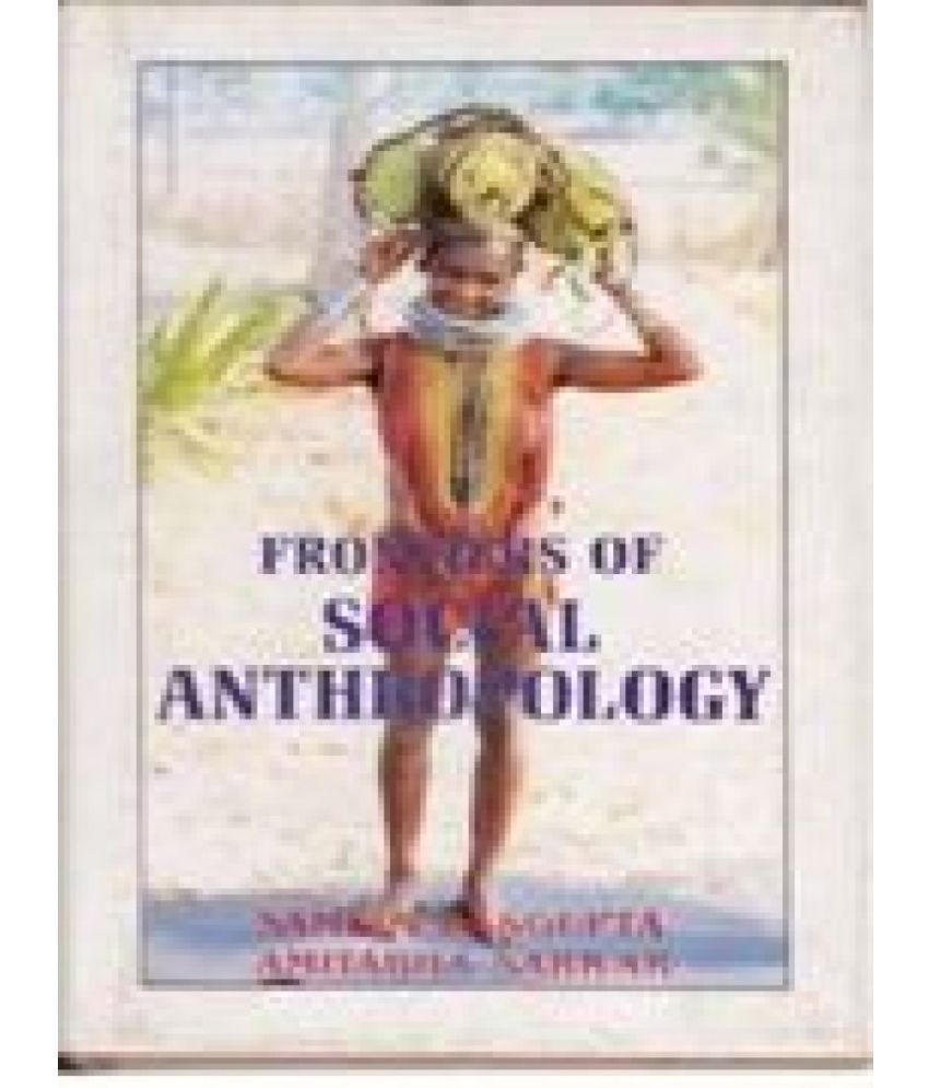     			Frontiers of Social Anthropology