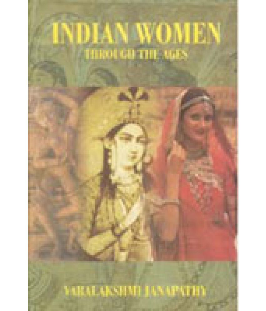     			Indian Women Through the Ages