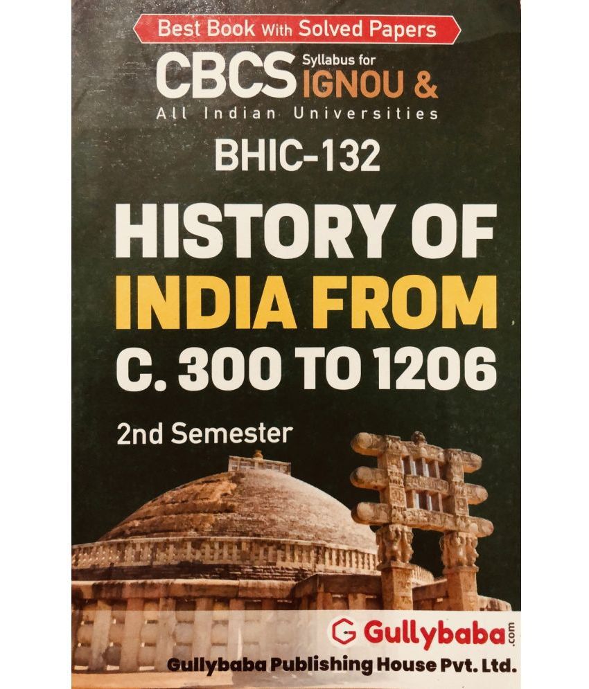     			Gullybaba IGNOU BAG 2nd Sem BHIC-132 History Of India From C. 300 To 1206- Latest Edition IGNOU Help Book with Solved Previous Year's Question Papers and Important Exam Notes