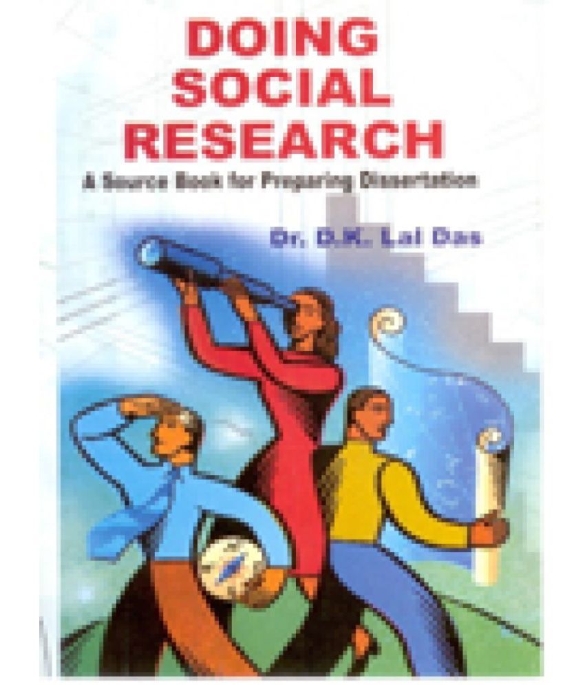     			Doing Social Research: a Service Book For Preparing Dissertation