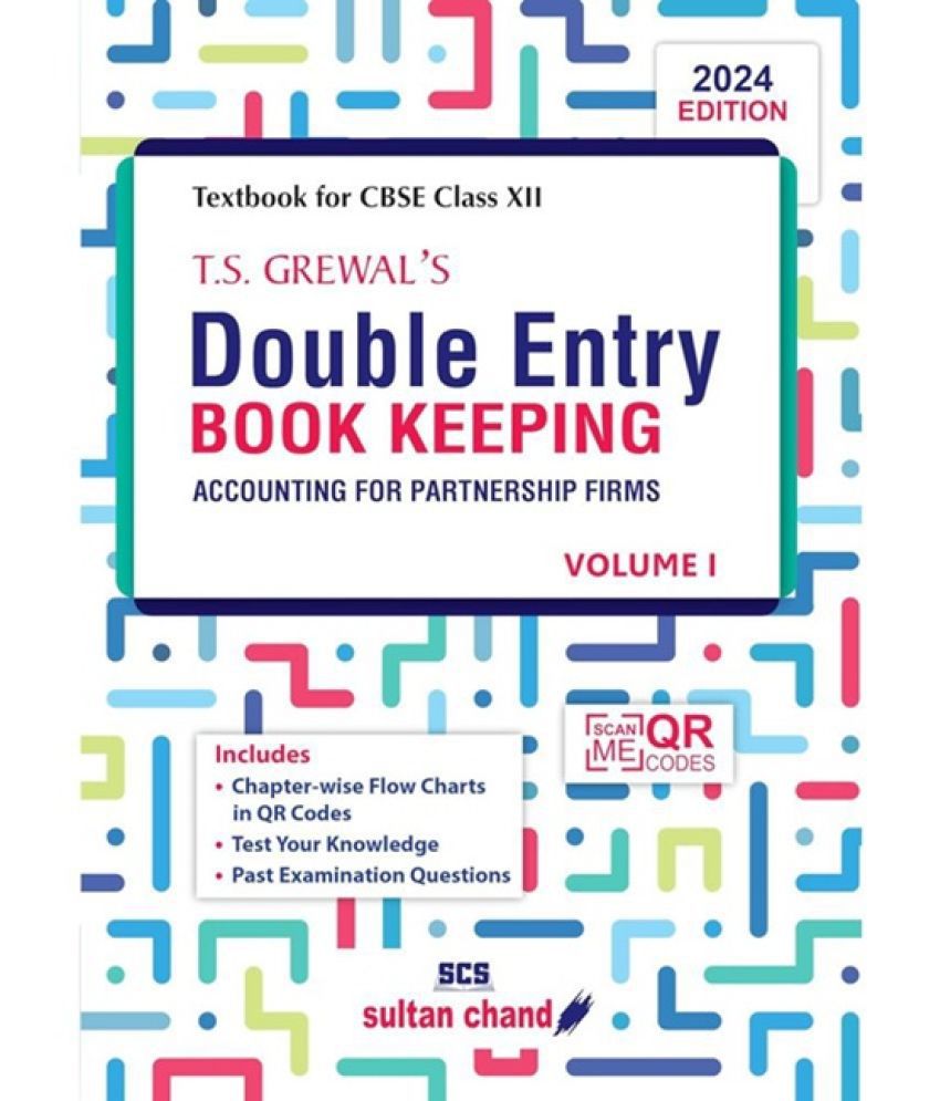     			T.S. Grewal's Double Entry Book Keeping: Textbook for CBSE Class 12 (2024-25 Session)