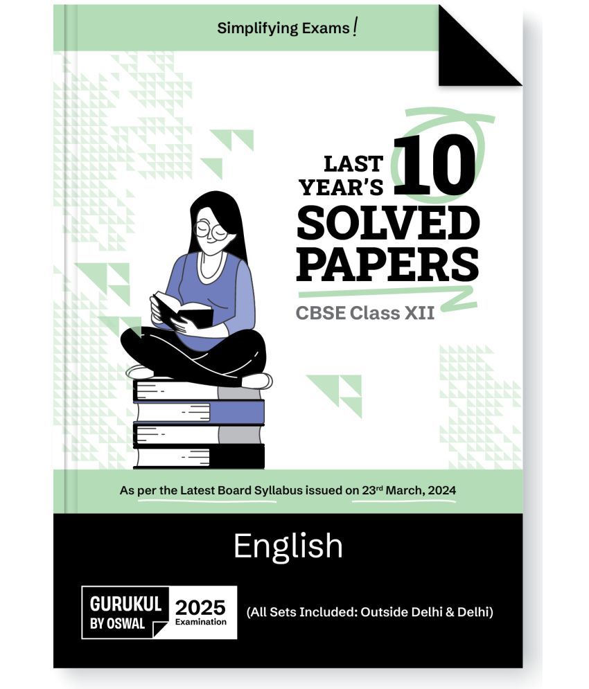     			Gurukul By Oswal English Last Years 10 Solved Papers for CBSE Class 12 Exam 2025 -Yearwise Board Solutions for English, All Sets Delhi & Outside