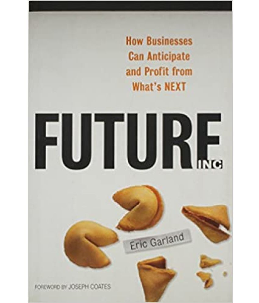     			Future INC How Business Can Anticipate And Profit From What's Next, Year 2002 [Hardcover]