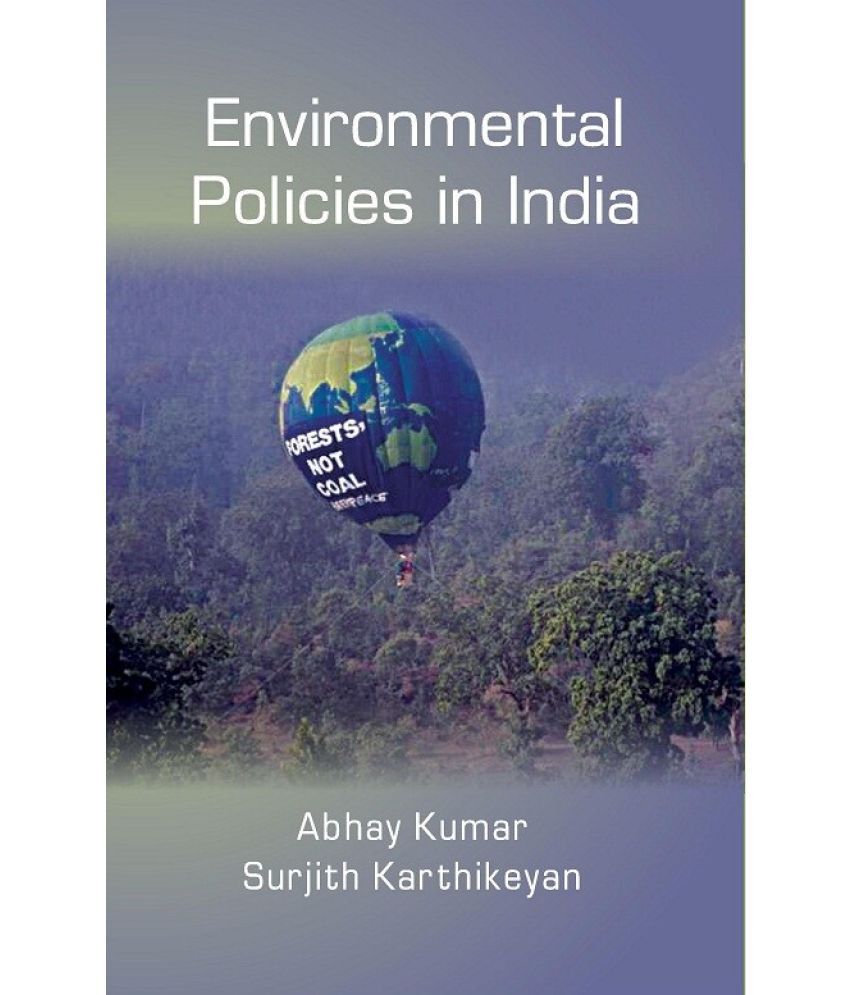     			Enviornmental Policies in India