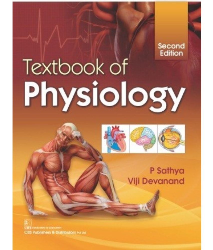     			Textbook of Physiology, 2nd Edition