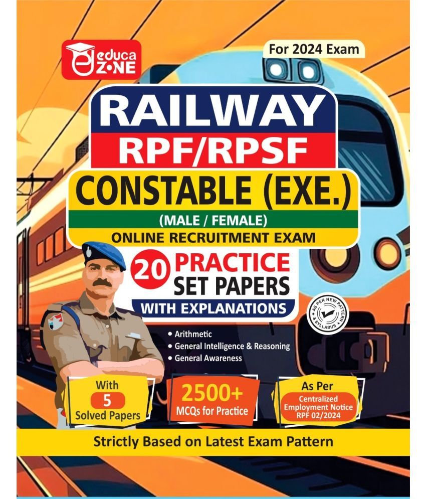     			Educazone Railway RPF And RPSF Constable (EXE.) Recruitment Exam Complete Practise Sets Book With Solved Papers For 2024 Exam