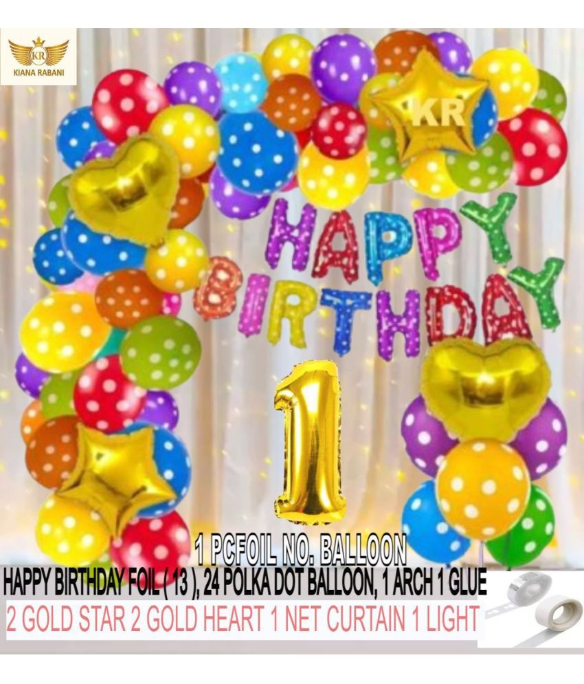     			KR 1ST HAPPY BIRTHDAY PARTY DECORATION WITH HAPPY BIRTHDAY MULTI DOT, 24 POLKA DOT BALLOON 1 ARCH 1 GLUE 2 GOLD STAR 2 GOLD HEART, 1 NET CURTAIN 1 LIGHT 1 NO. GOLD FOIL BALLOON