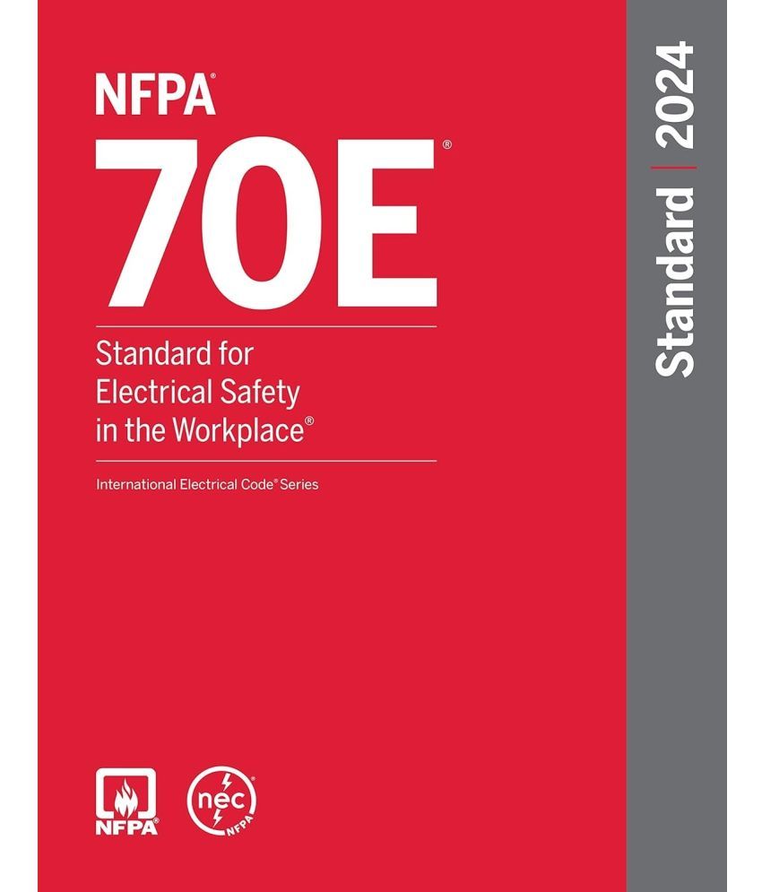     			NFPA 70E, Standard for Electrical Safety in the Workplace