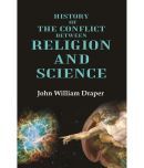 History of the Conflict between Religion and Science [Hardcover]