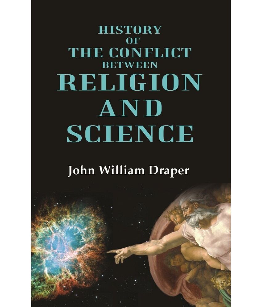     			History of the Conflict between Religion and Science