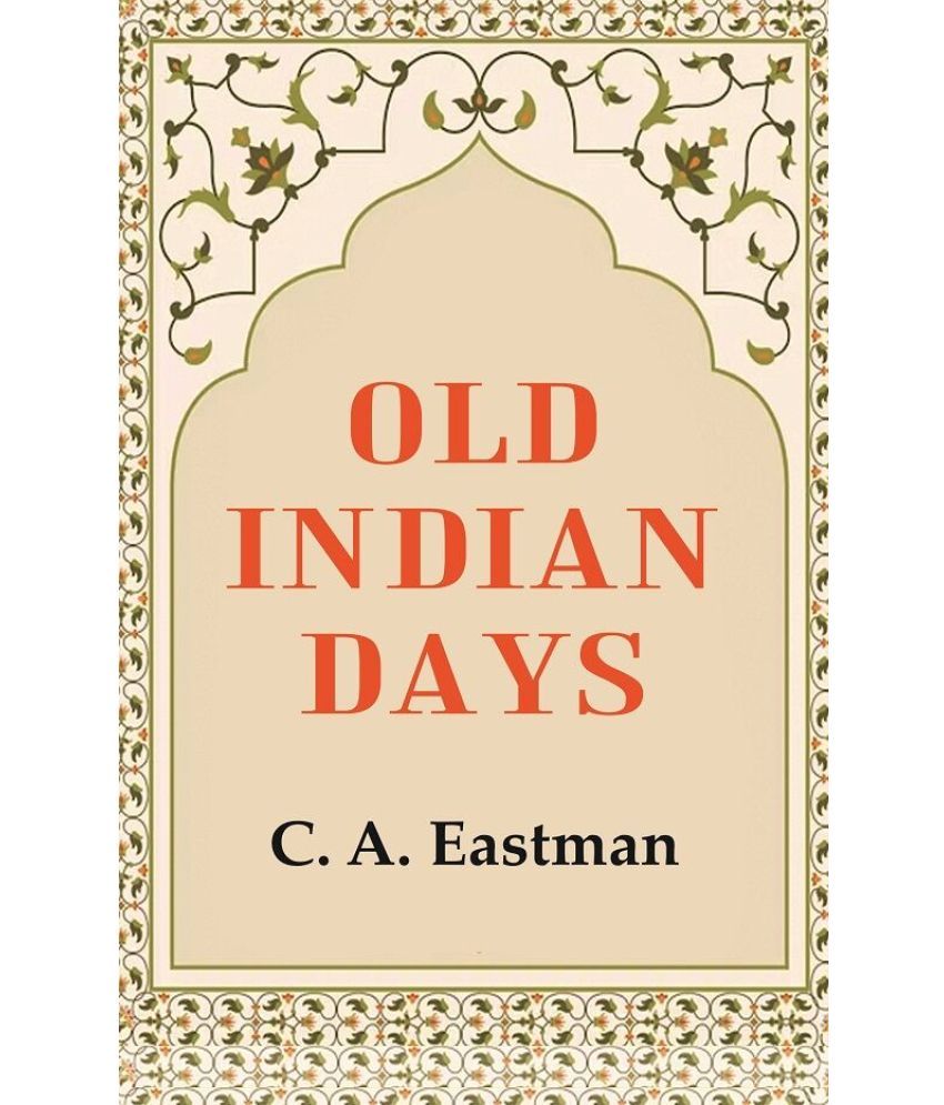     			Old Indian Days [Hardcover]