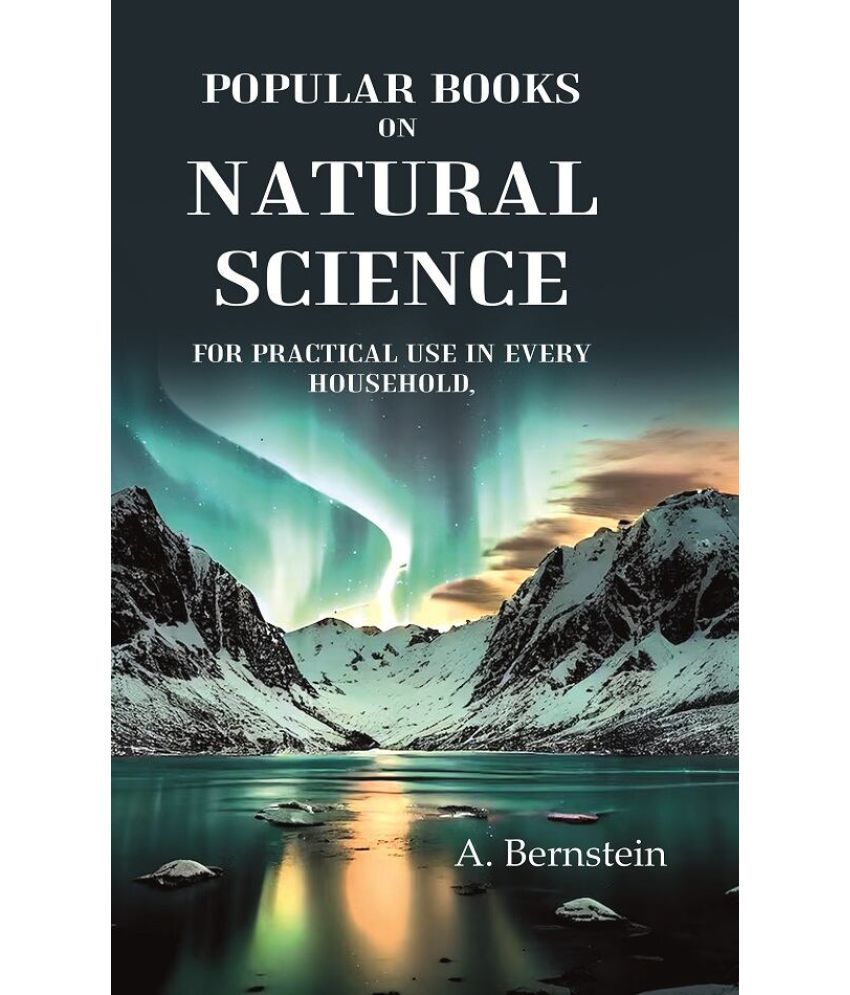     			Popular books on natural science: For Practical Use In Every Household [Hardcover]