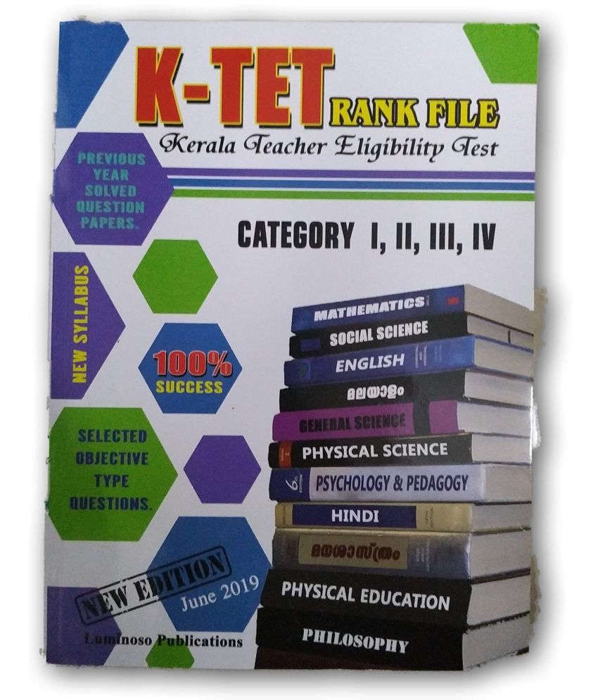     			( Luminoso ) K-Tet Rank File -Category 1, 2, 3,4 ( 4th Edition ) Previous year Solved Question Papers , Selected Objective Type Questions