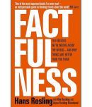 Factfulness: Ten Reasons We're Wrong About the World  and Why Things Are Better Than You Think