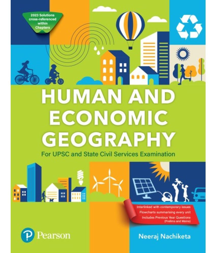     			Human and Economic Geography for State and Civil Services Examination,  1st Edition  - Pearson