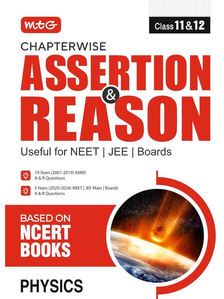     			MTG Chapterwise Assertion & Reason Physics For NEET, JEE & Boards Exam (Class-11 & 12) - Available Previous 19 Years AIIMS & 5 Years NEET, JEE Main and Boards Exam A&R Questions (Based on NCERT Books)