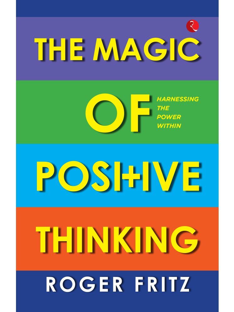     			The Magic of Positive Thinking: Harnessing the Power Within