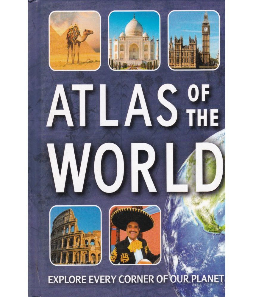     			ATLAS OF THE WORLD