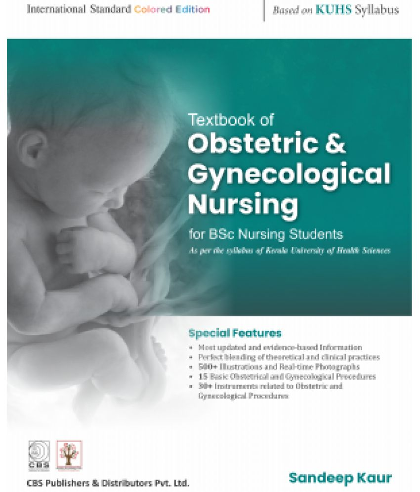     			Textbook of Obstetric and Gynecological Nursing for BSc Nursing Based on KUHS Syllabus