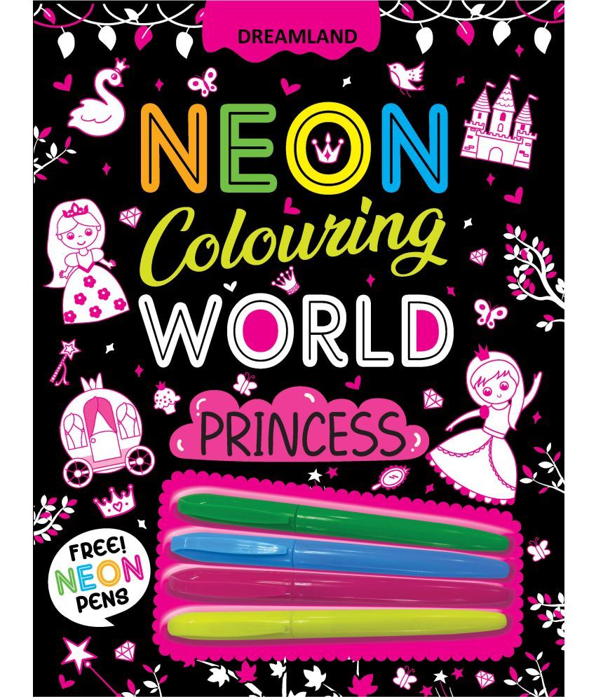     			Princess Neon Colouring World Book for Kids Age 4 - 7  years with Neon Pens