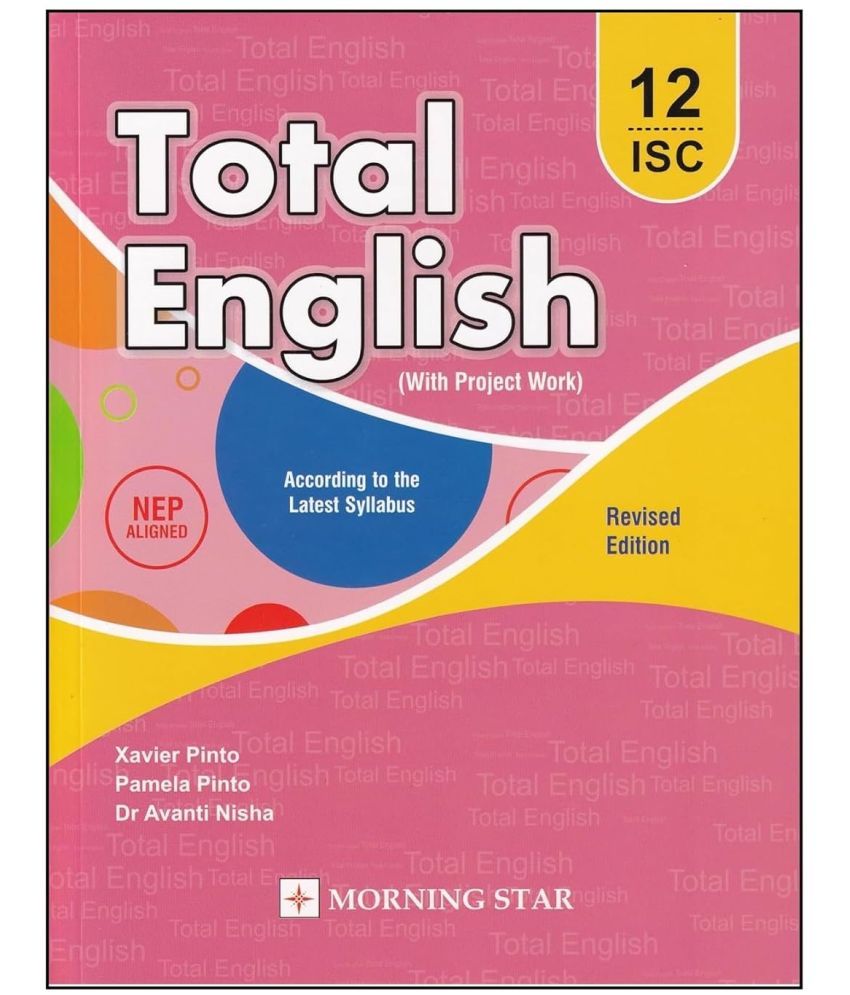     			ICS Total English for Class 12 with Project Work (According to the Latest Syllabus) - Examination - 2024-25 Paperback – 1 January 2024