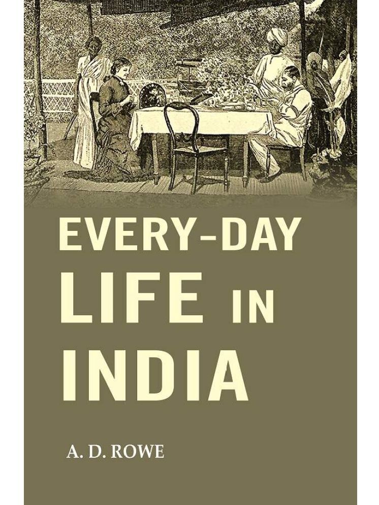     			Every-Day Life in India [Hardcover]