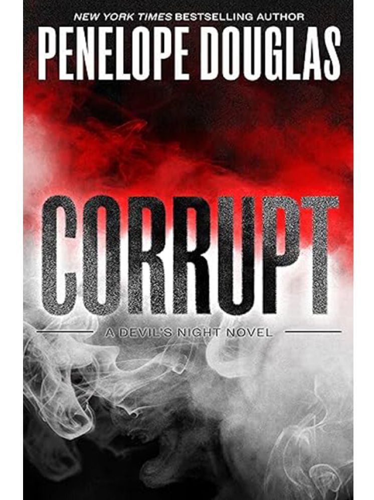     			Corrupt By Penelope Douglas (Devil's Night Edition)