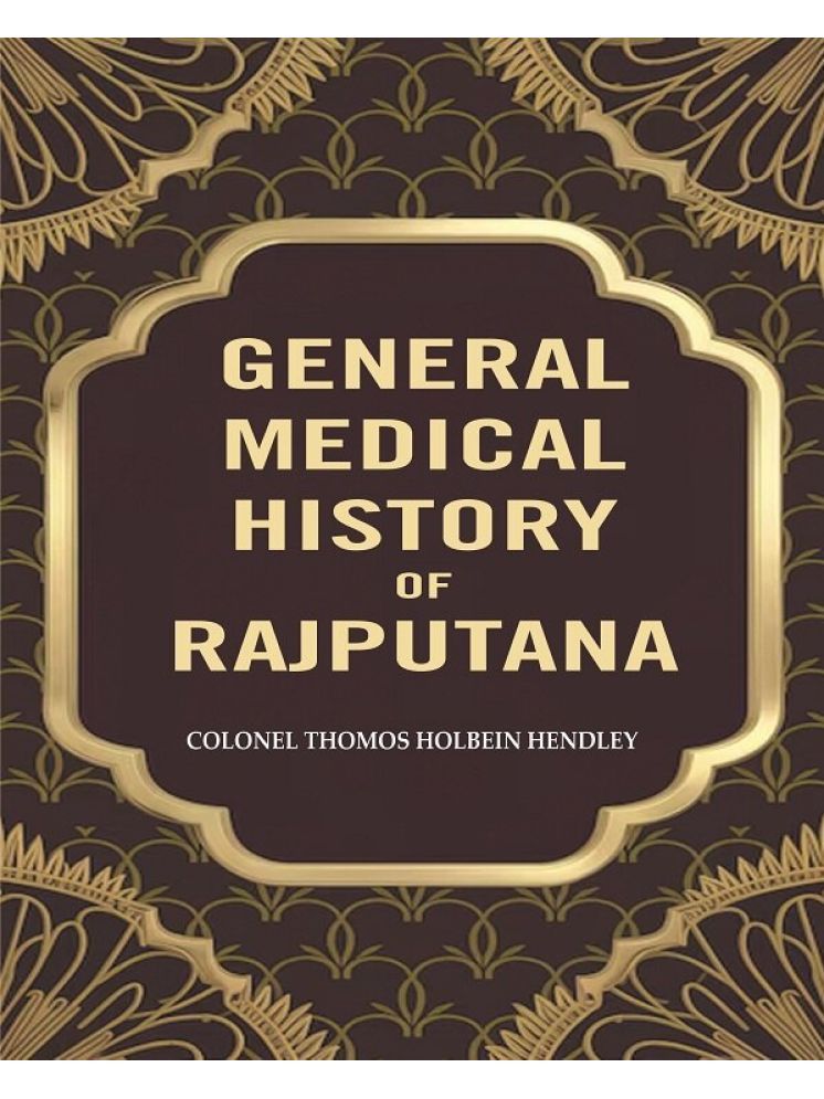     			General Medical Historyof Rajputana [Hardcover]