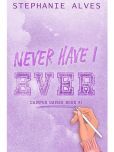 Never Have I Ever - Special Edition Paperback By Stephanie Alves