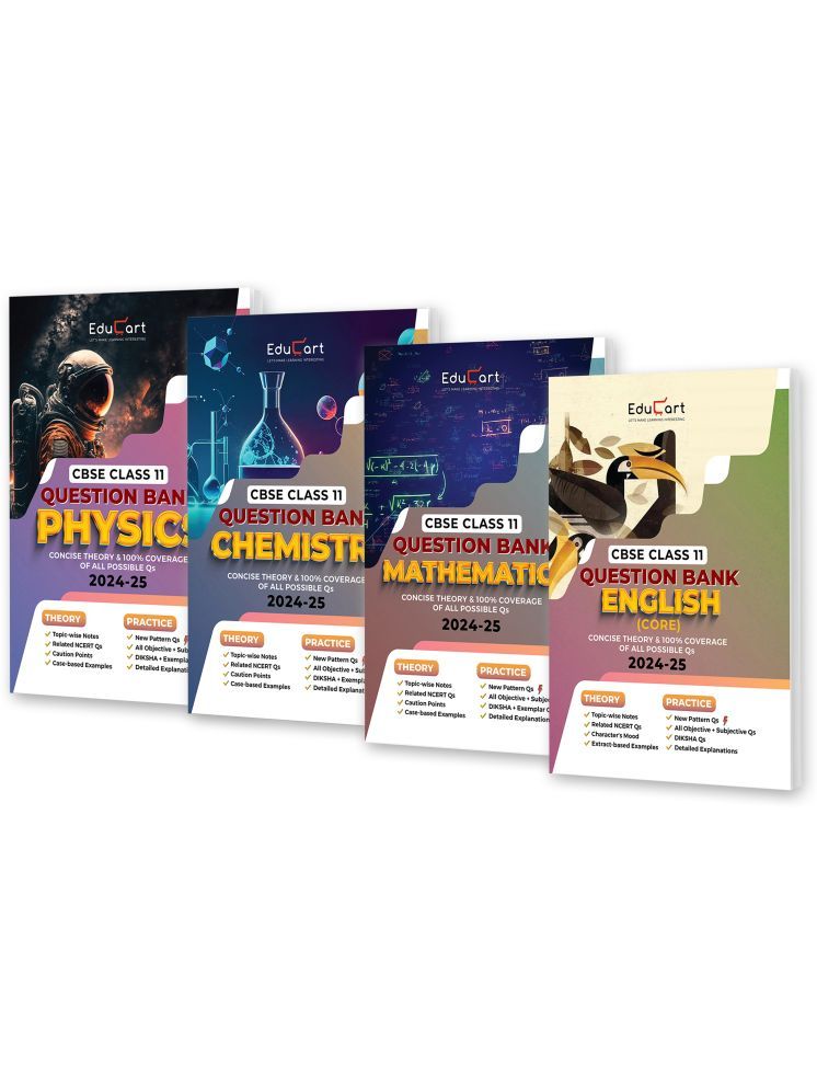     			Educart CBSE Class 11 Question Bank PHYSICS, CHEMISTRY, MATHEMATICS & ENGLISH 2024-25 Bundle (Set of 4 Books) For 2025 Board Exams