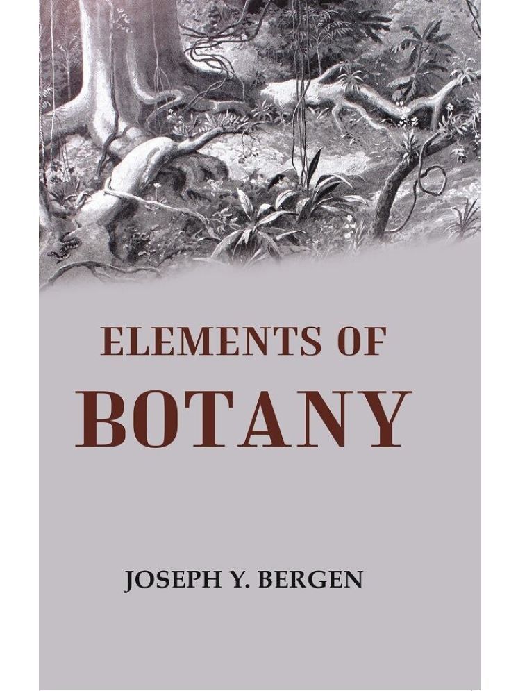     			Elements of Botany [Hardcover]