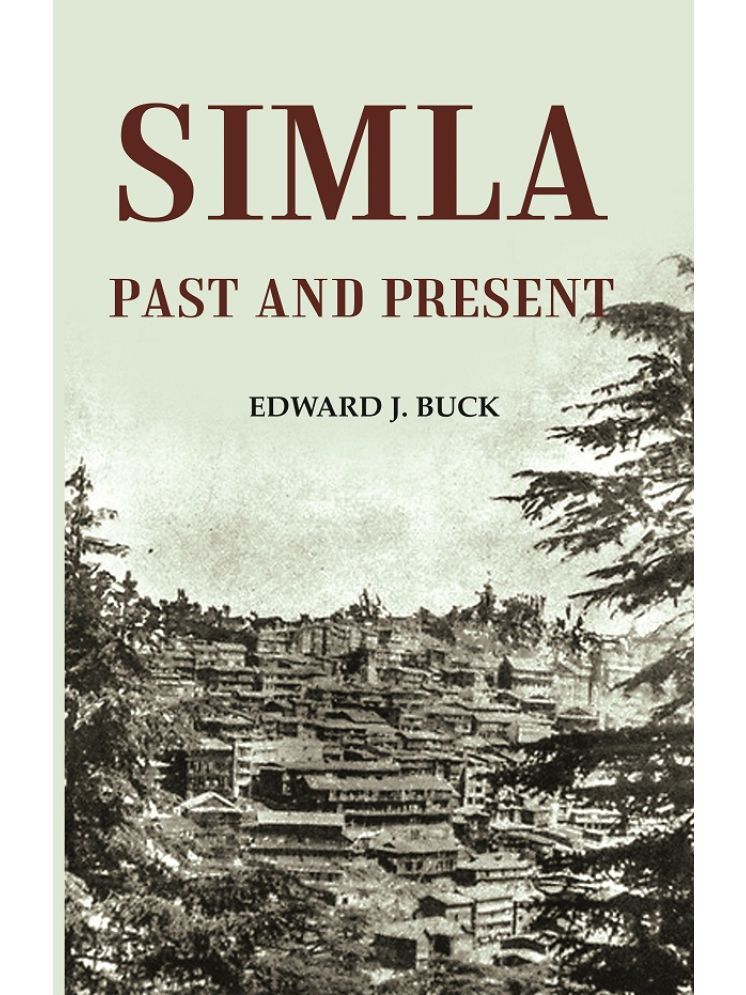     			Simla Past and Present [Hardcover]