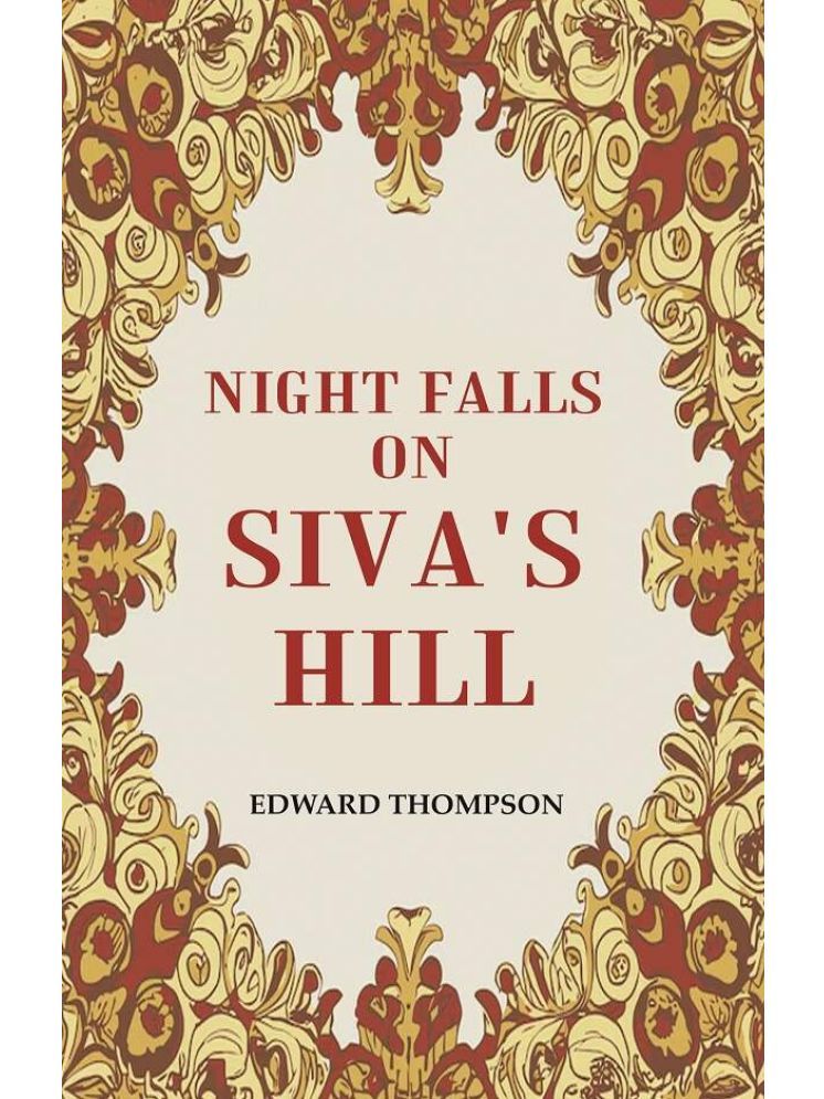     			Night Falls on Siva's Hill