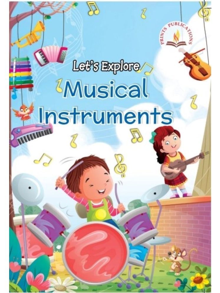     			Let's Explore Musical Instruments