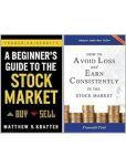 A Beginner's Guide to the Stock Market + How to Avoid Loss and Earn Consistently in the Stock Market