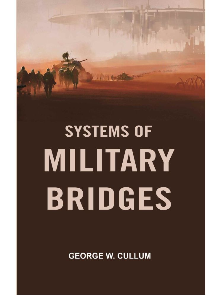     			Systems of Military Bridges [Hardcover]