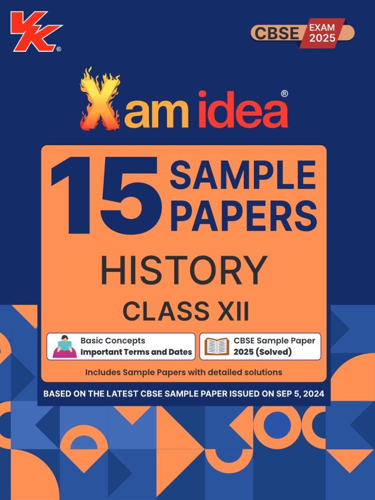     			Xamidea Class 12 History Sample Papers for 2025 Board Exams | 15 Latest Papers Based on CBSE Sample Paper issued on Sept 2024