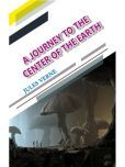 A Journey To The Center Of The Earth By Jules Verne