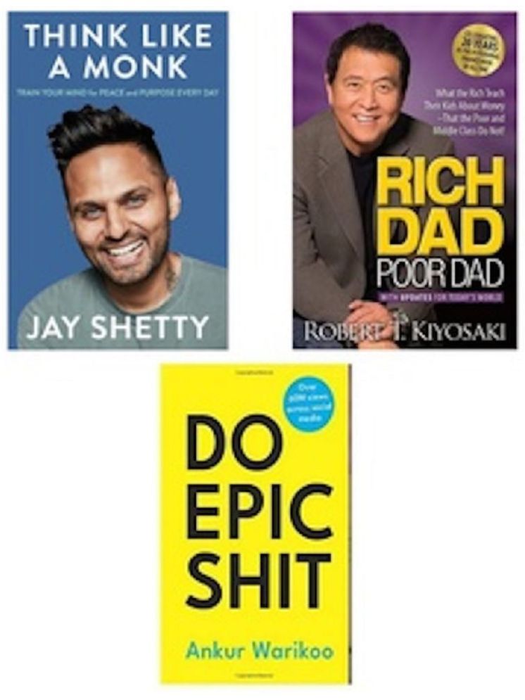     			Combo Of 3 Books (Think Like a Monk + Do Epic Shit + Rich Dad Poor Dad )(English, Paperback