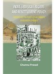 India's Refugee Regime and Resettlement Policy: Chakma's and the Politics of Nationality in Arunachal Pradesh